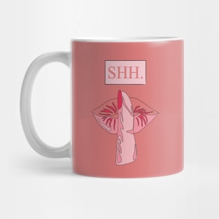 Shh Please Stop Talking Hot Vibes Mug